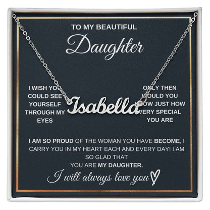 For My Beautiful Daughter-Name Necklace